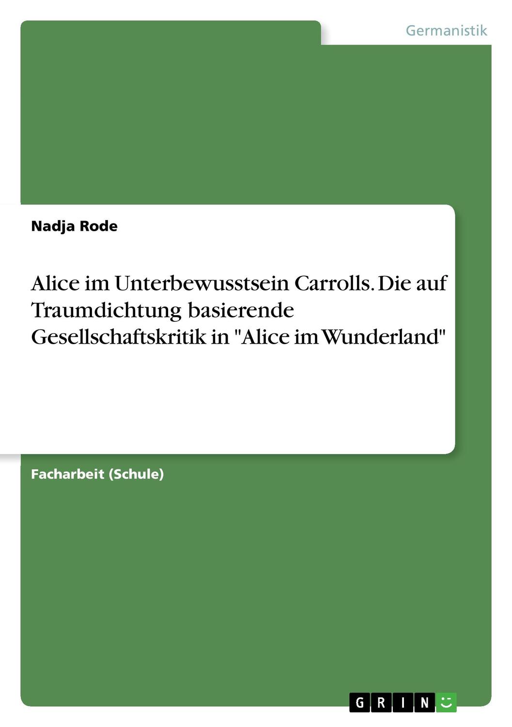 Cover: 9783668362352 | Alice im Unterbewusstsein Carrolls. Die auf Traumdichtung...