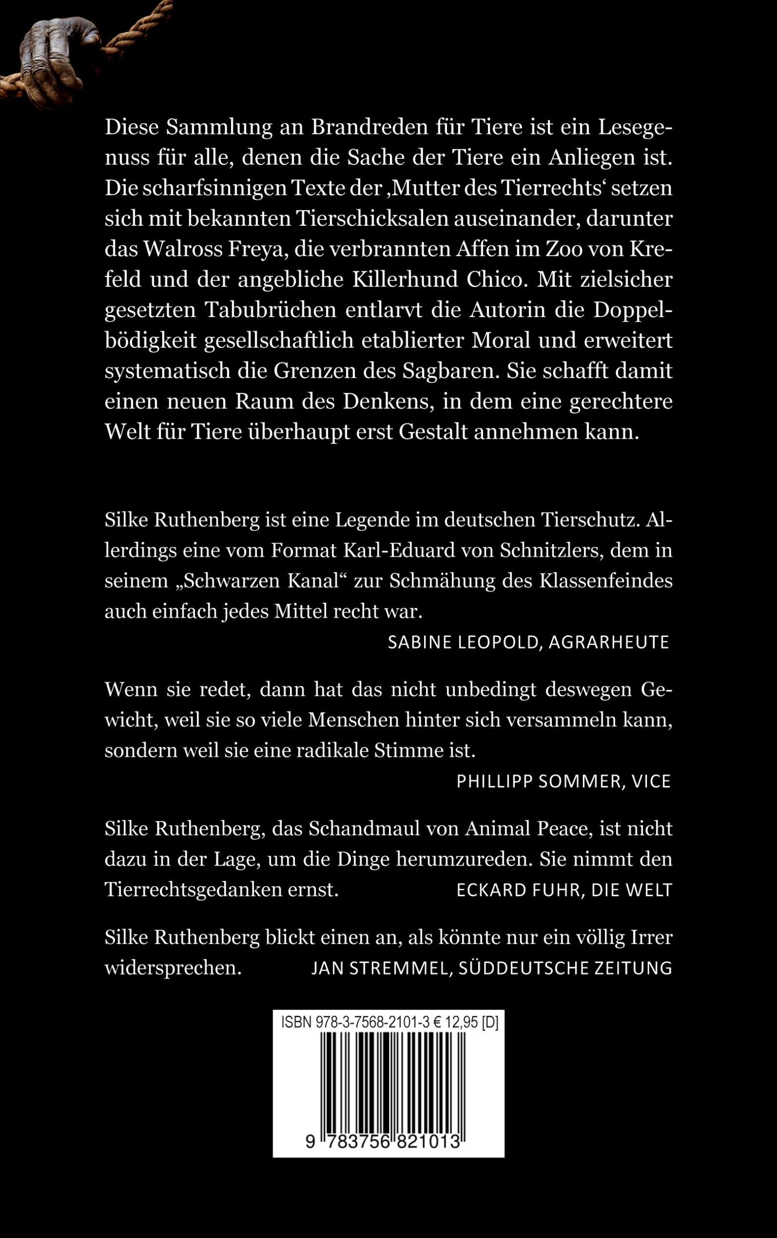 Rückseite: 9783756821013 | Und die Treue sie ist doch kein leerer Wahn | Brandreden für Tiere