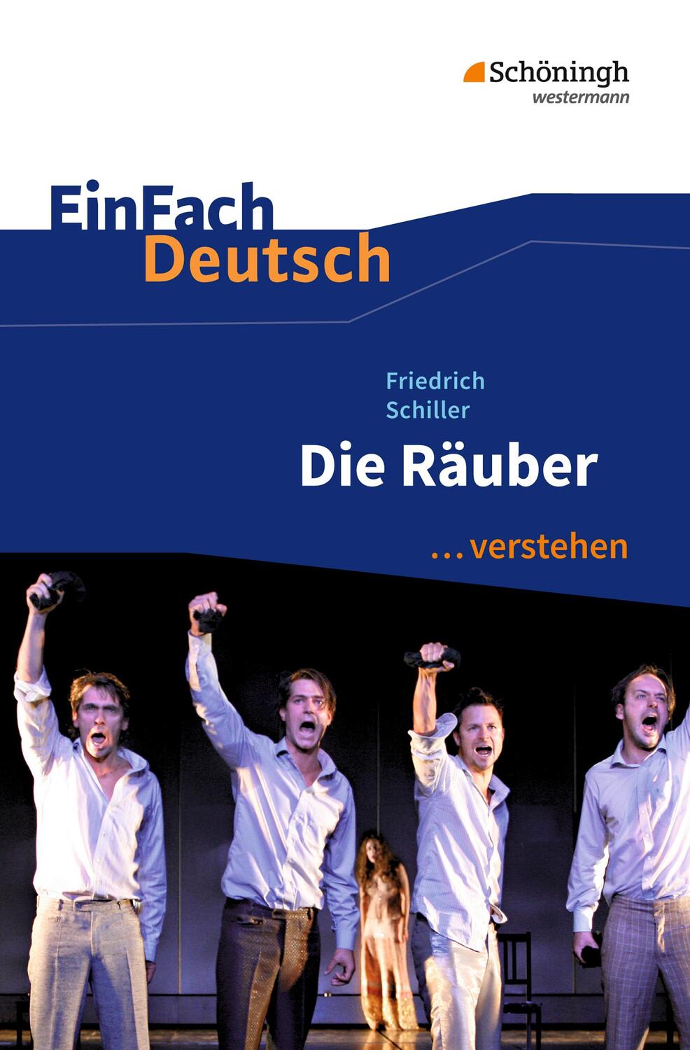 Cover: 9783140225397 | Die Räuber. EinFach Deutsch ...verstehen | Friedrich Schiller (u. a.)