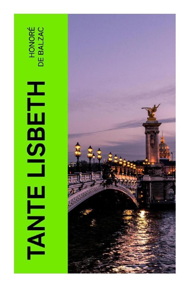 Cover: 9788027374038 | Tante Lisbeth | Honoré de Balzac | Taschenbuch | Deutsch | 2023