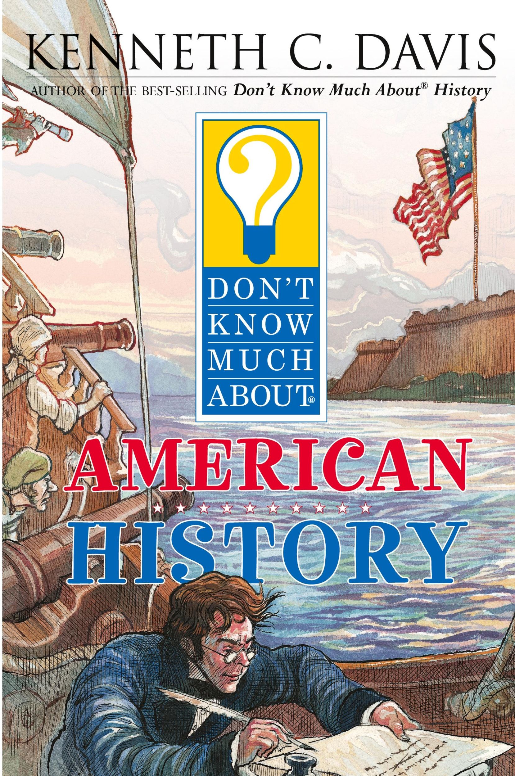 Cover: 9780064408363 | Don't Know Much about American History | Kenneth C Davis | Taschenbuch