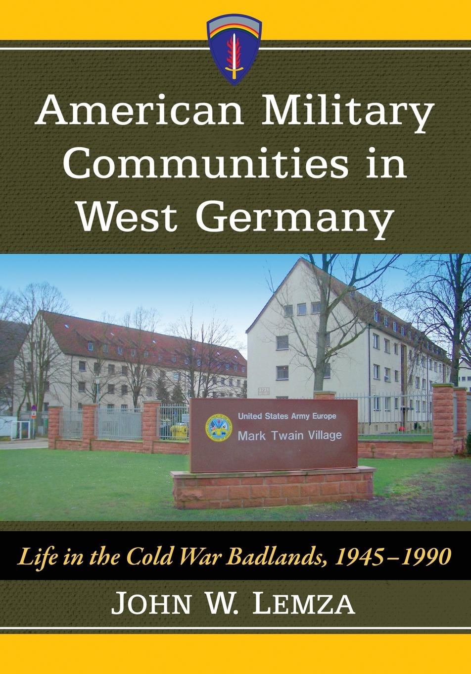 Cover: 9781476664163 | American Military Communities in West Germany | John W. Lemza | Buch