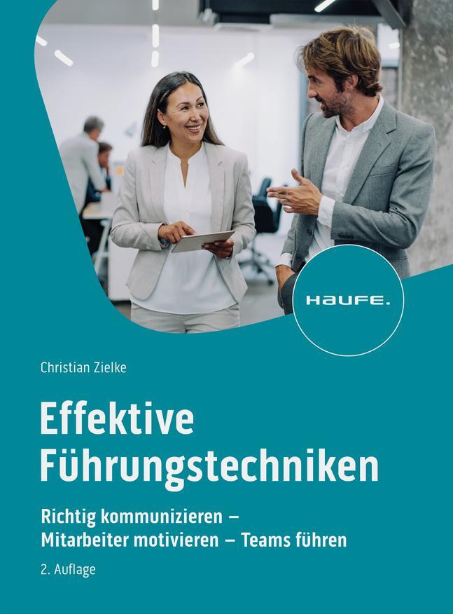 Cover: 9783648177846 | Effektive Führungstechniken | Christian Zielke | Taschenbuch | 296 S.