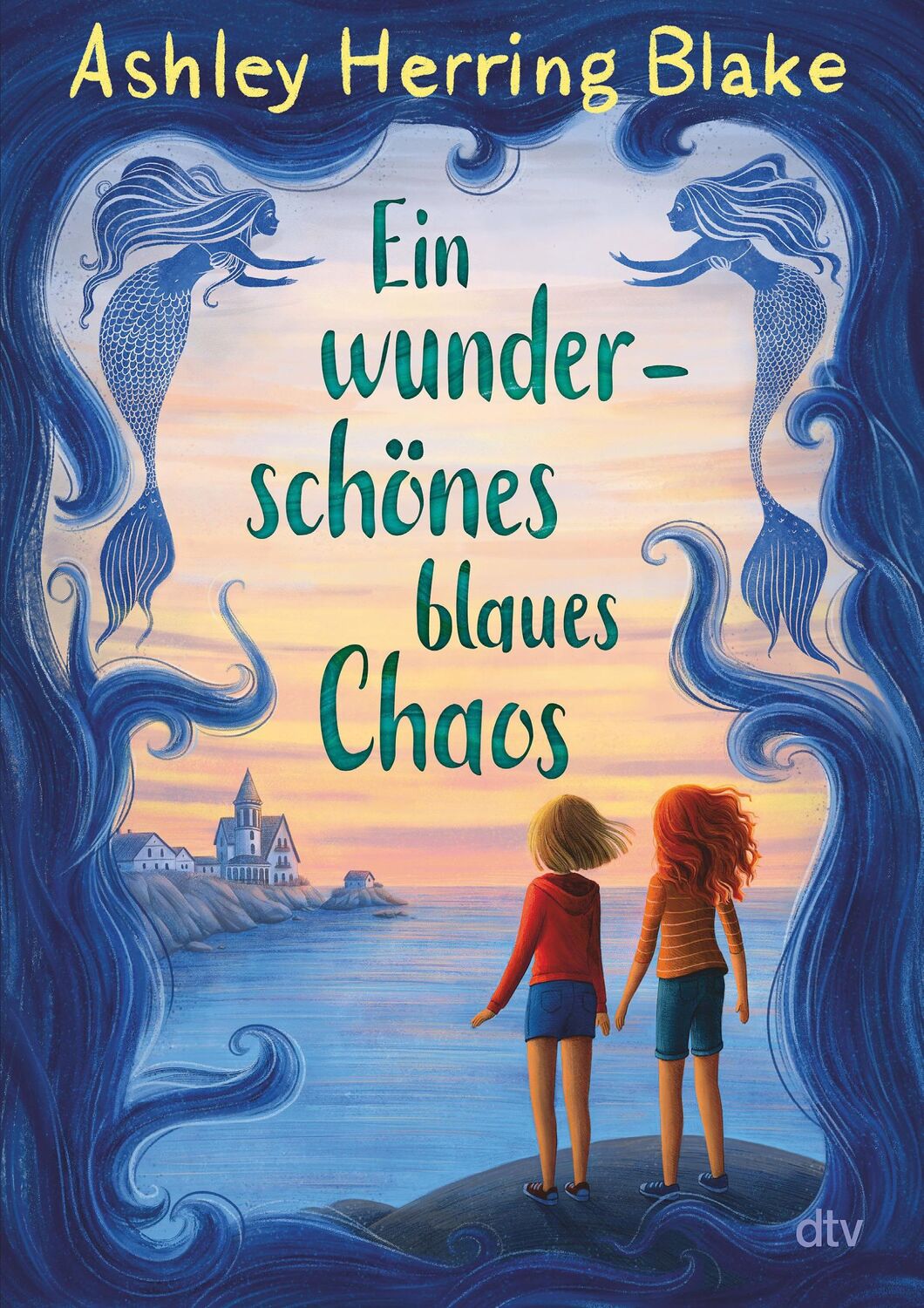 Cover: 9783423765039 | Ein wunderschönes blaues Chaos | Ashley Herring Blake | Buch | 346 S.