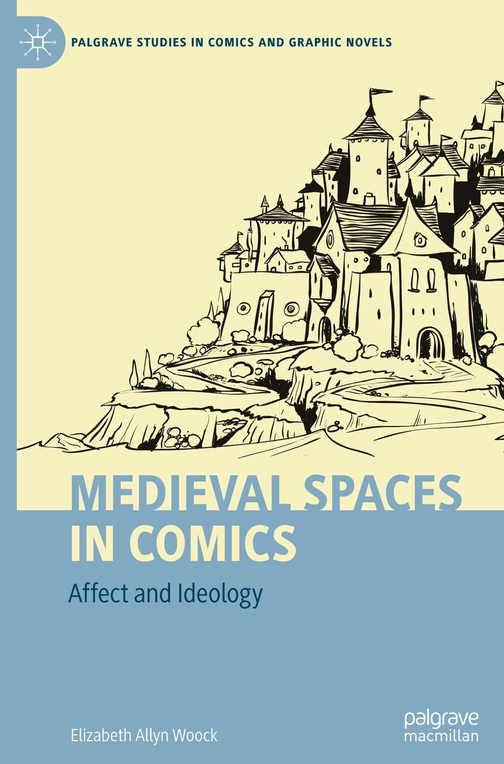 Cover: 9783031664922 | Medieval Spaces in Comics | Affect and Ideology | Woock | Buch | xiv