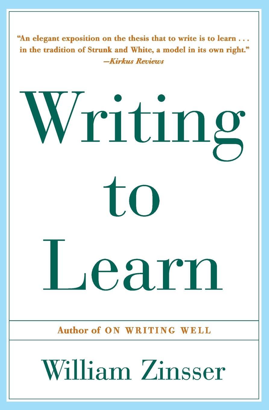 Cover: 9780062720405 | Writing to Learn Rc (Perennial Library) | William Zinsser | Buch