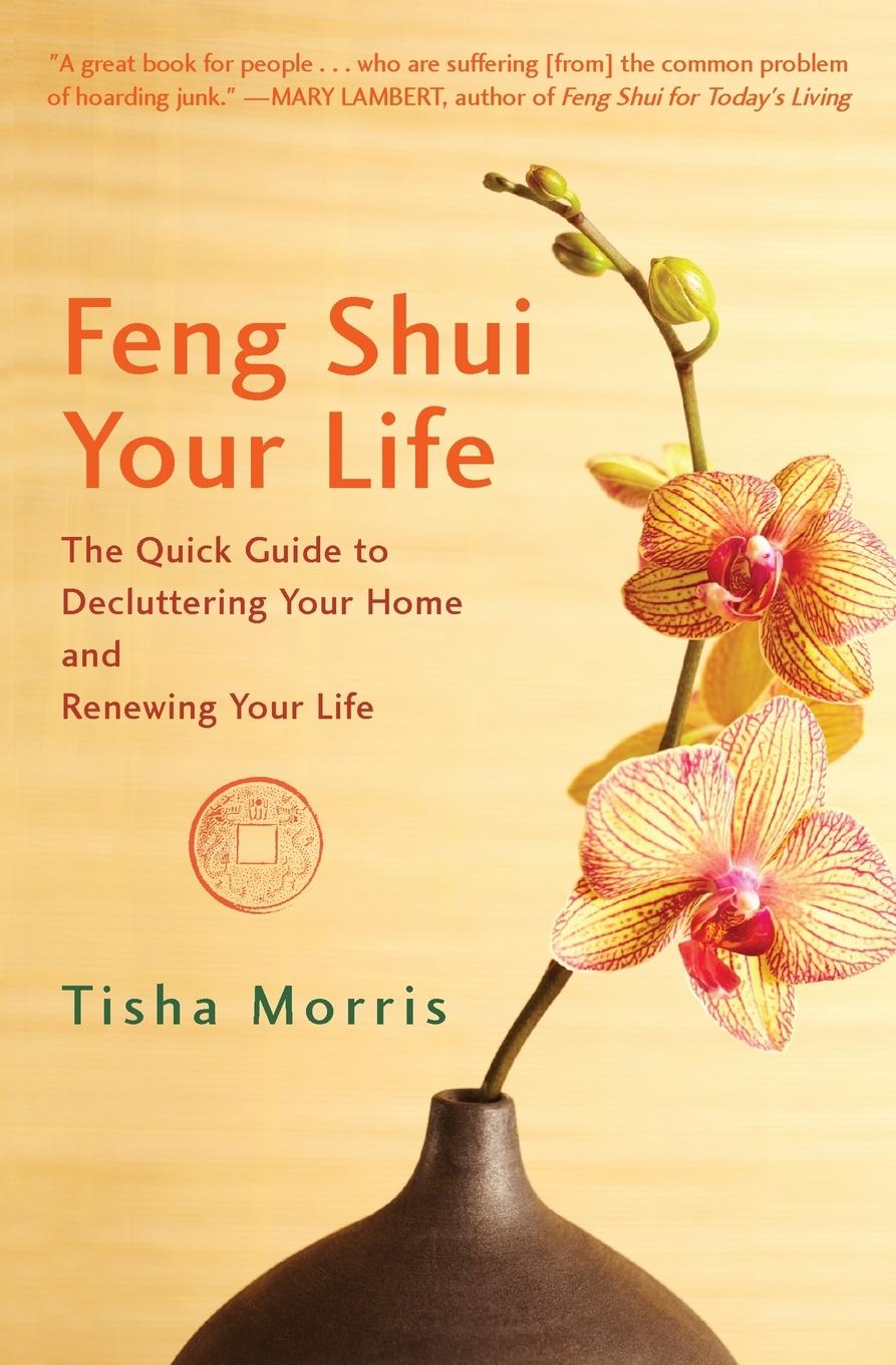 Cover: 9781596528246 | Feng Shui Your Life | Tisha Morris | Taschenbuch | Englisch | 2011