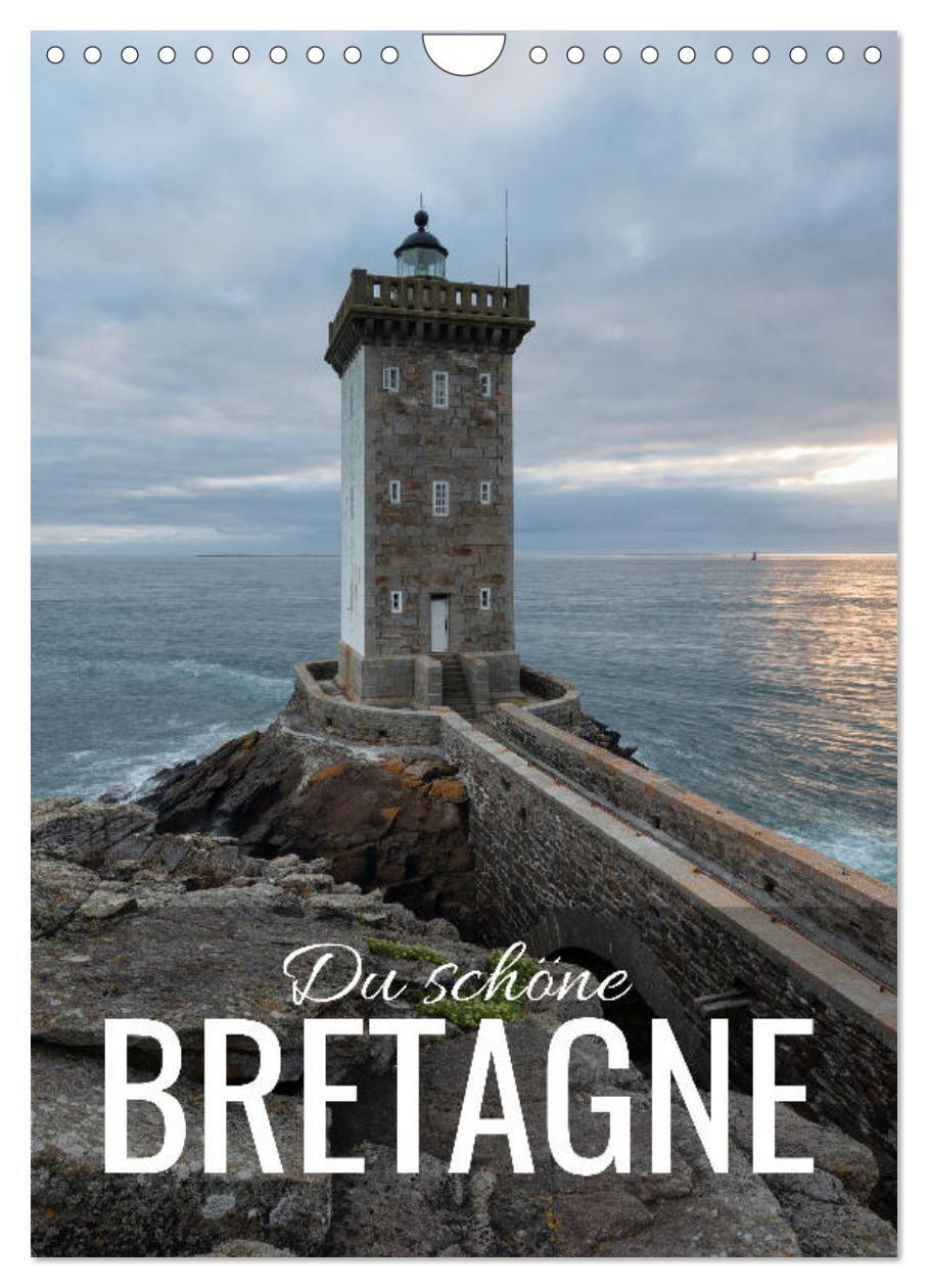 Cover: 9783435969050 | Du schöne Bretagne (Wandkalender 2025 DIN A4 hoch), CALVENDO...