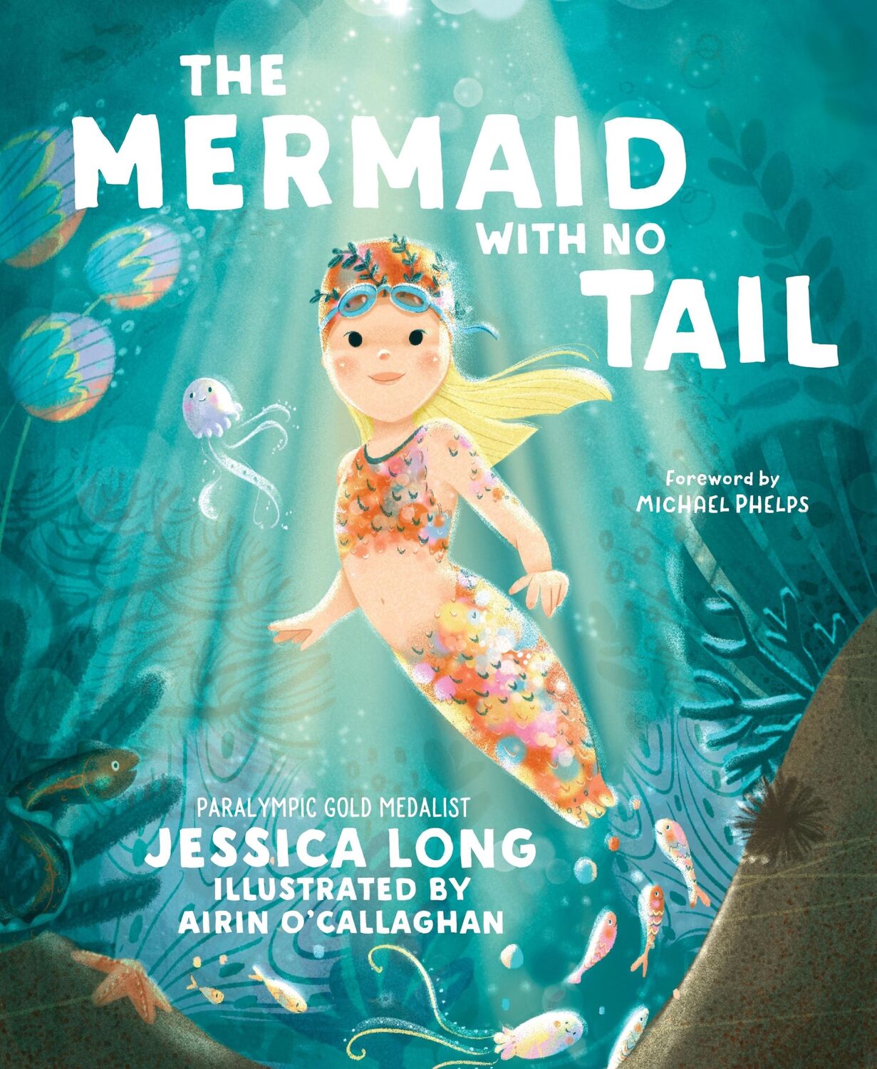 Autor: 9781649630933 | The Mermaid with No Tail | Jessica Long | Buch | Gebunden | Englisch