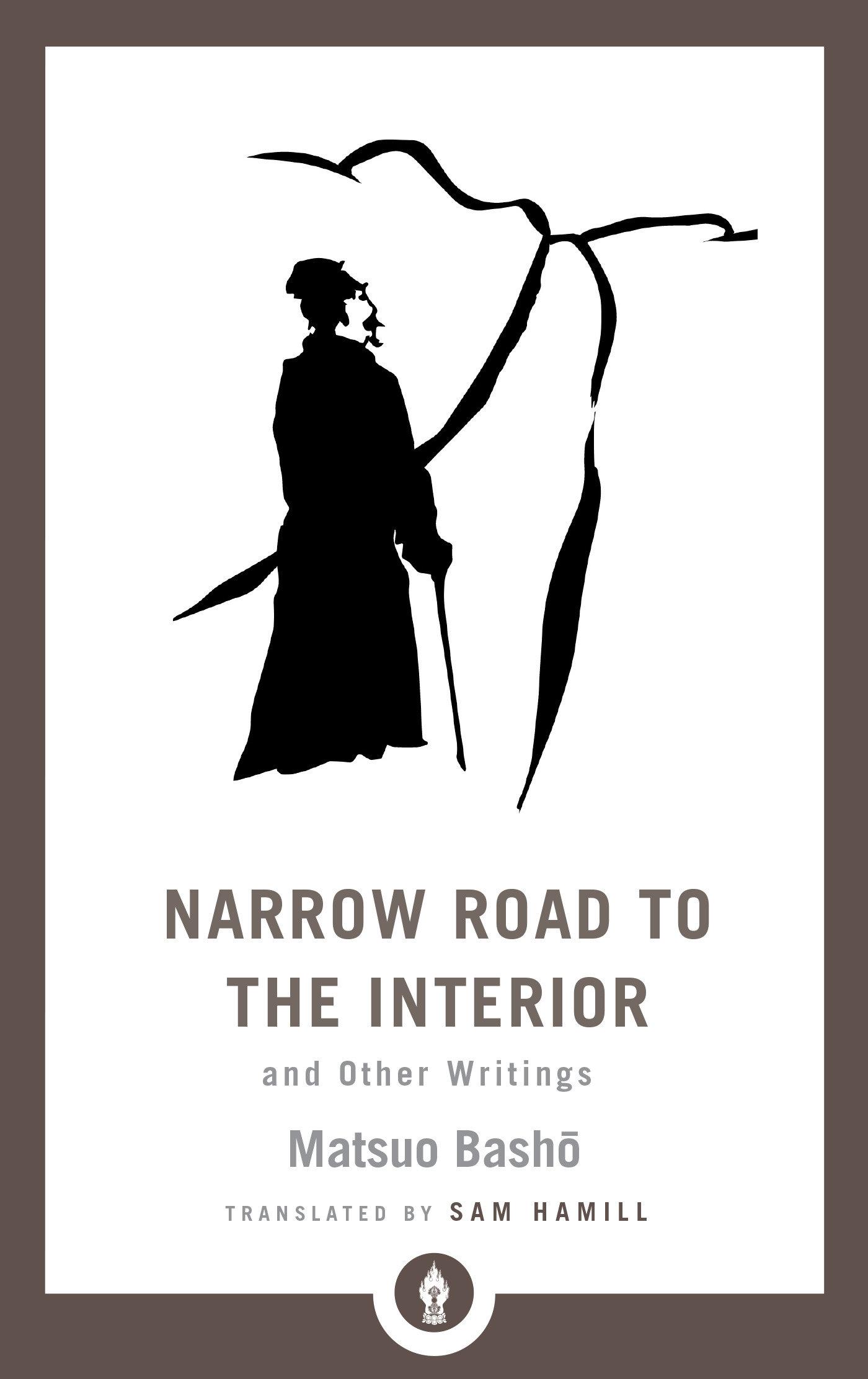 Cover: 9781611806892 | Narrow Road to the Interior | And Other Writings | Matsuo Basho | Buch