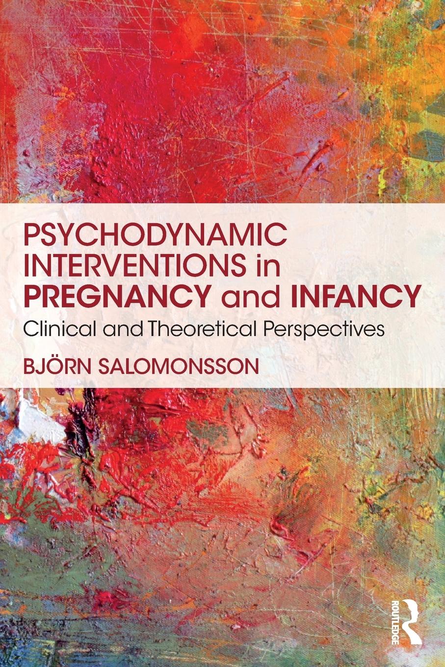 Cover: 9780815359050 | Psychodynamic Interventions in Pregnancy and Infancy | Salomonsson