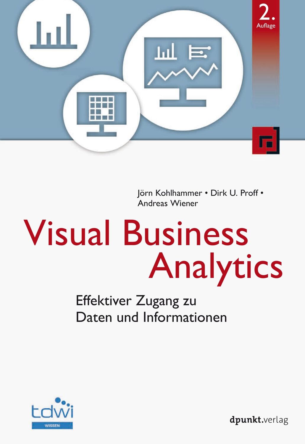 Cover: 9783864904103 | Visual Business Analytics | Jörn Kohlhammer (u. a.) | Buch | XVI