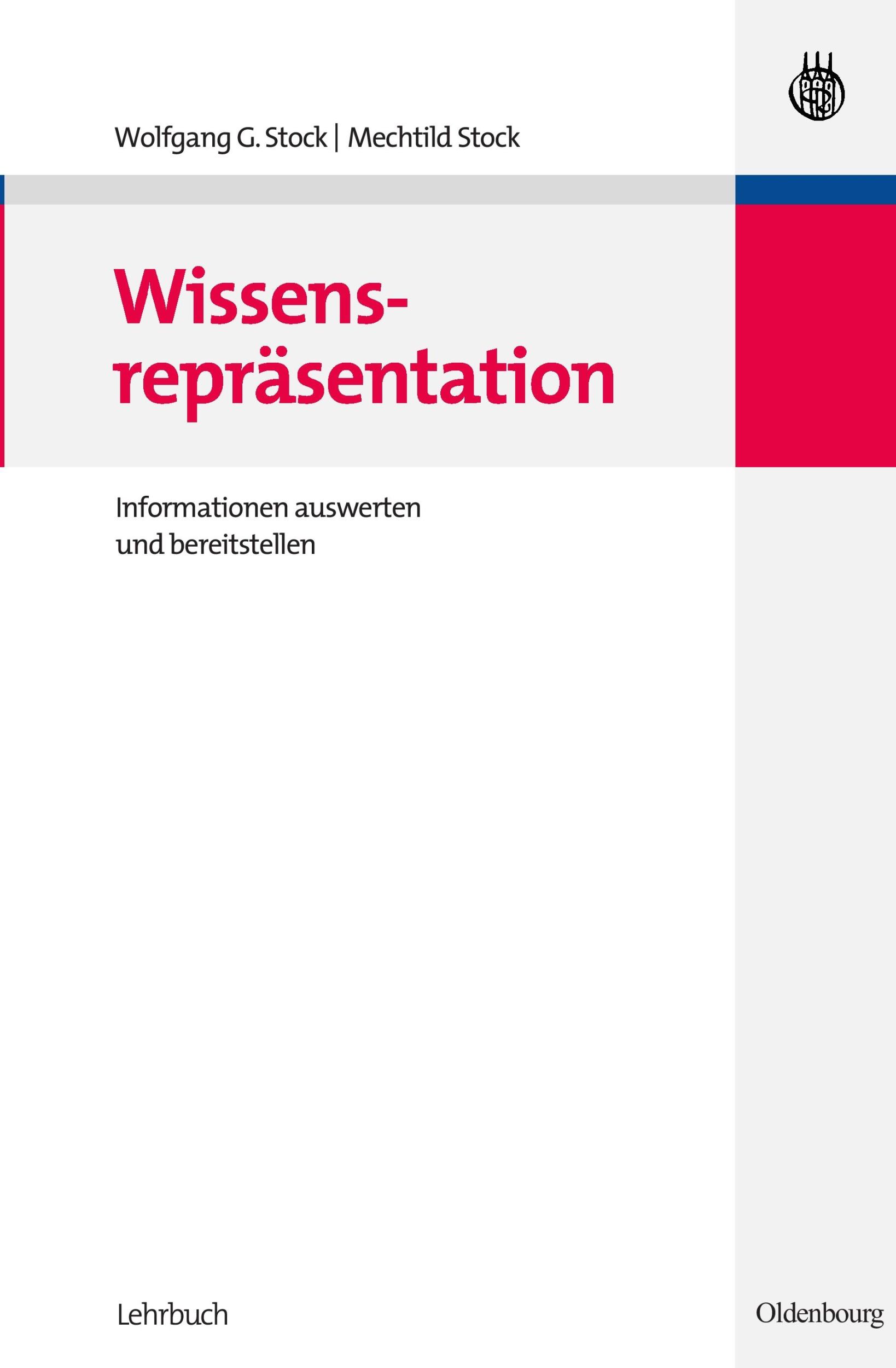 Cover: 9783486584394 | Wissensrepräsentation | Informationen auswerten und bereitstellen