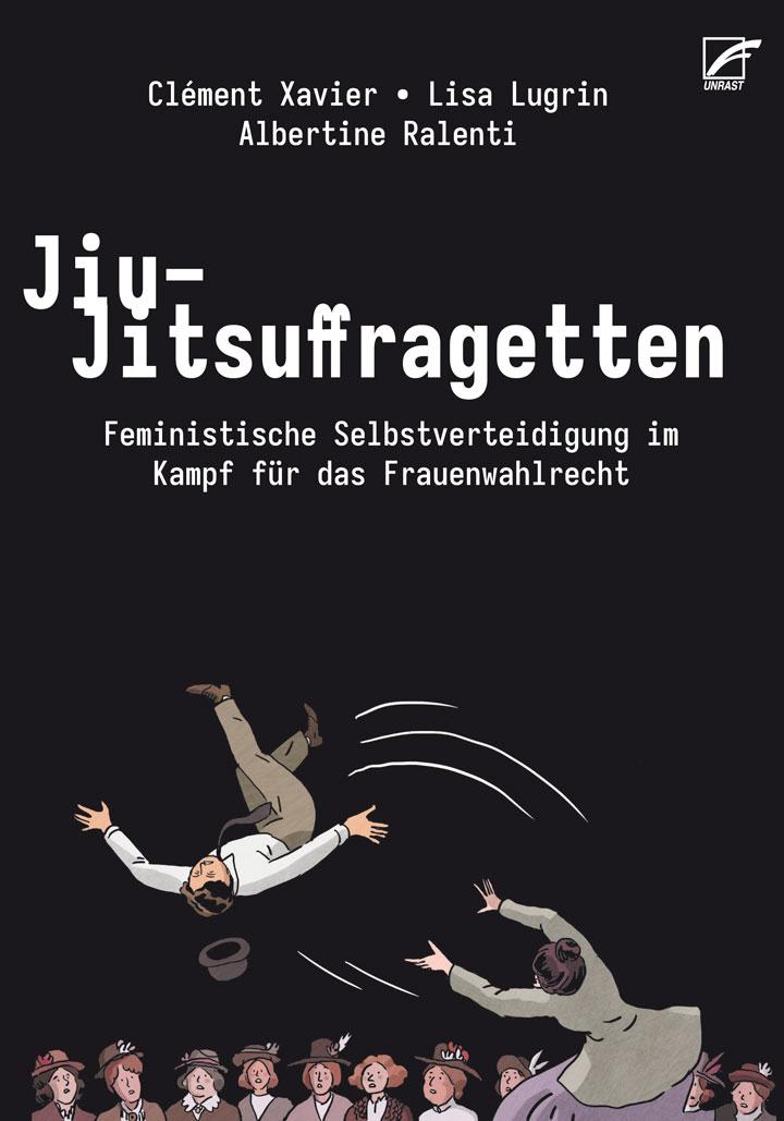 Cover: 9783897716261 | Jiu-Jitsuffragetten | Lisa Lugrin (u. a.) | Taschenbuch | 140 S.