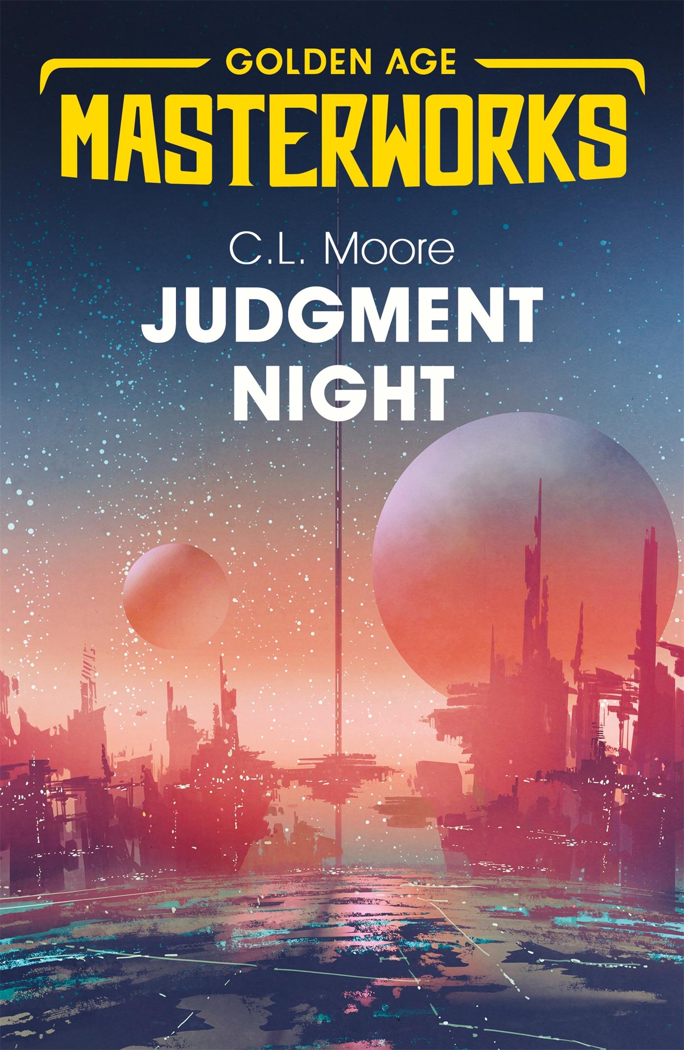 Cover: 9781473222533 | Judgment Night: A Selection of Science Fiction | C. L. Moore | Buch