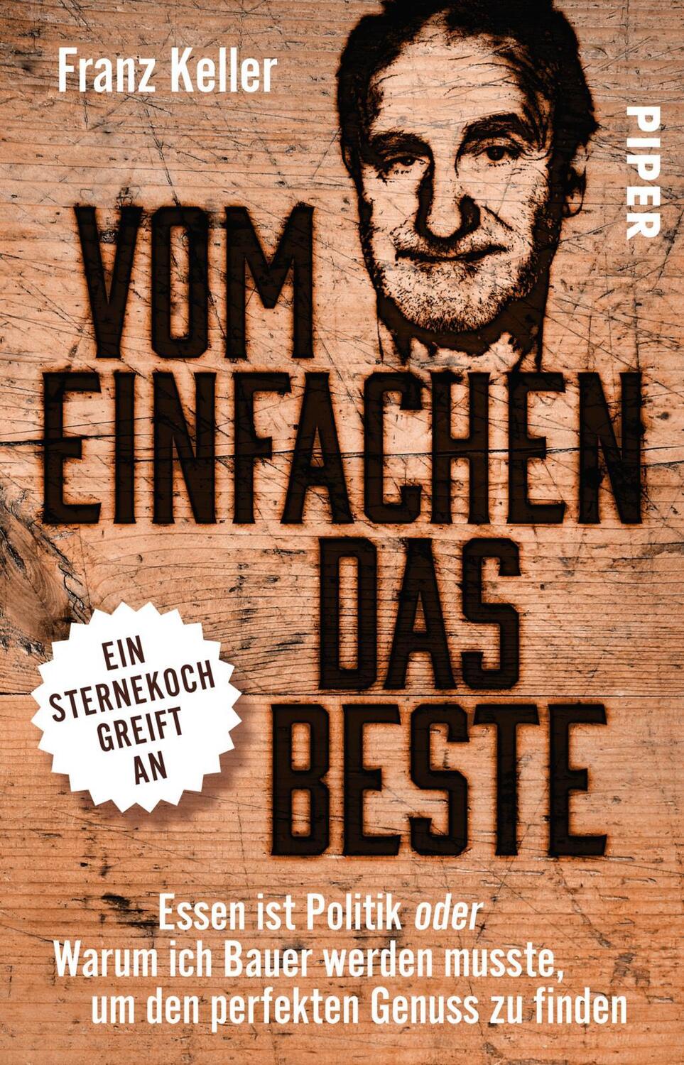 Cover: 9783492315128 | Vom Einfachen das Beste | Franz Keller | Taschenbuch | 240 S. | 2019