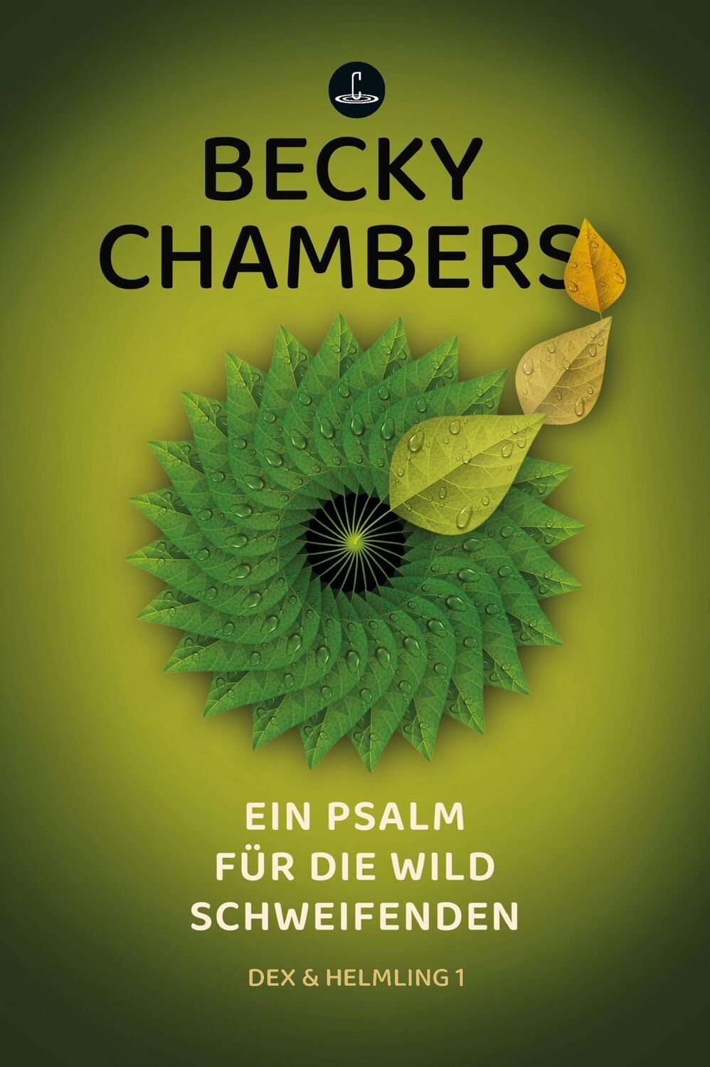 Cover: 9783910914100 | Ein Psalm für die wild Schweifenden | Dex &amp; Helmling 1 | Chambers