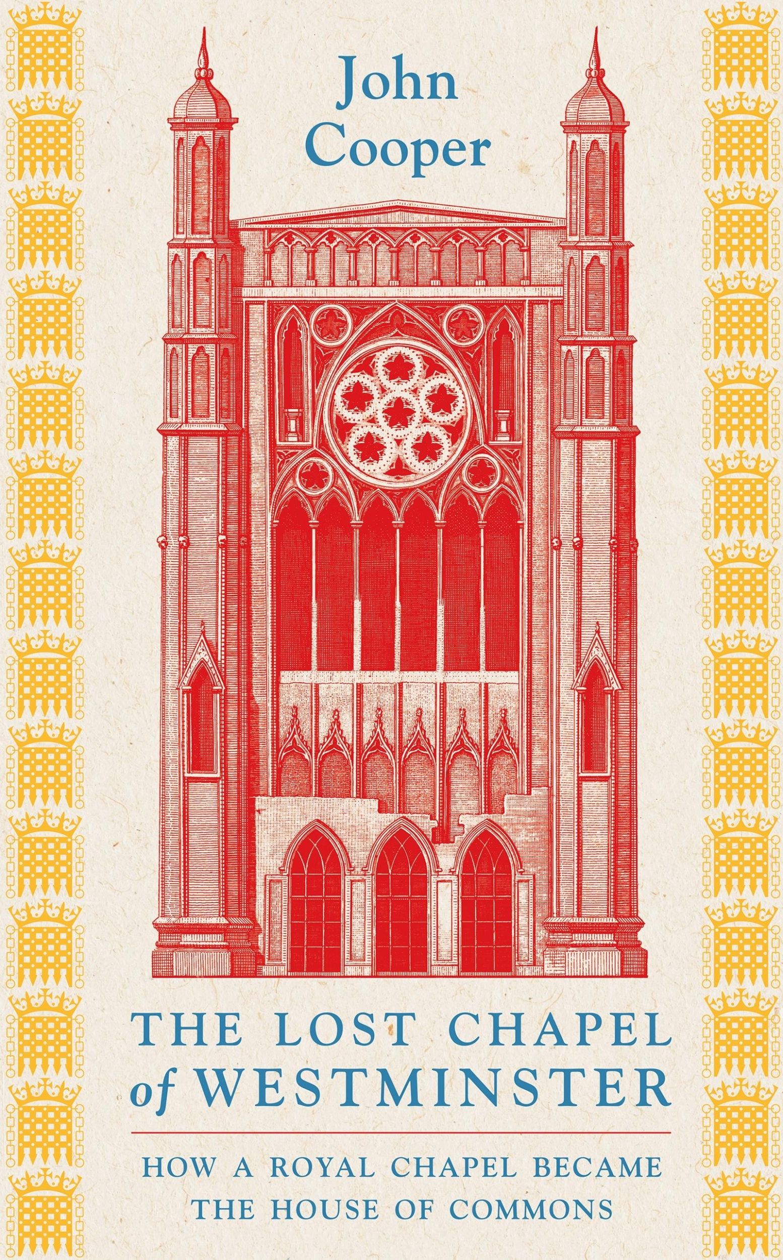 Cover: 9781801104517 | The Lost Chapel of Westminster | John Cooper | Buch | Gebunden | 2024