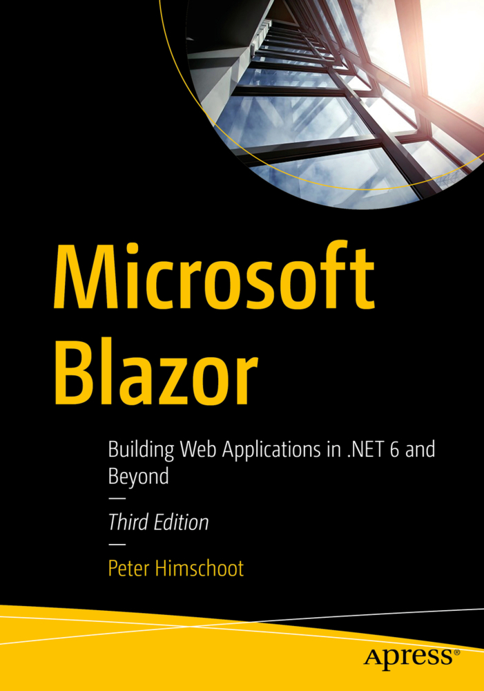 Cover: 9781484278444 | Microsoft Blazor | Building Web Applications in .NET 6 and Beyond