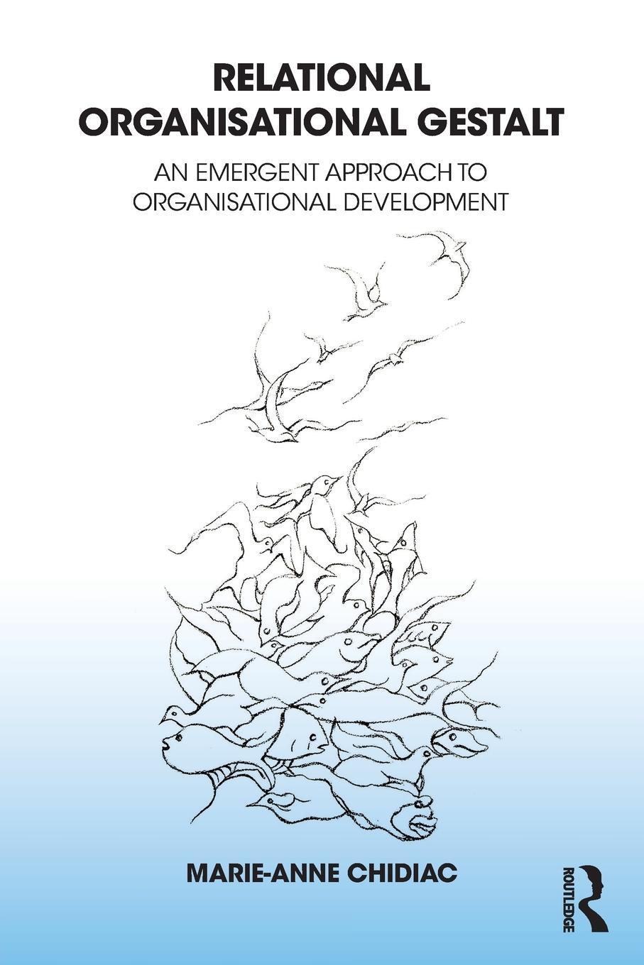 Cover: 9781782205234 | Relational Organisational Gestalt | Marie-Anne Chidiac | Taschenbuch