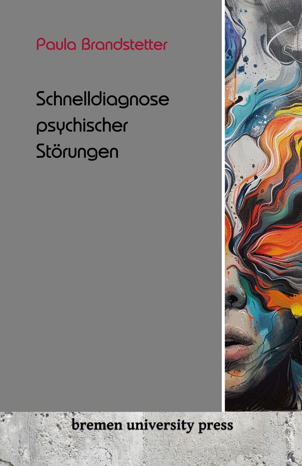 Cover: 9783689042912 | Schnelldiagnose psychischer Krankheiten | Paula Brandstetter | Buch