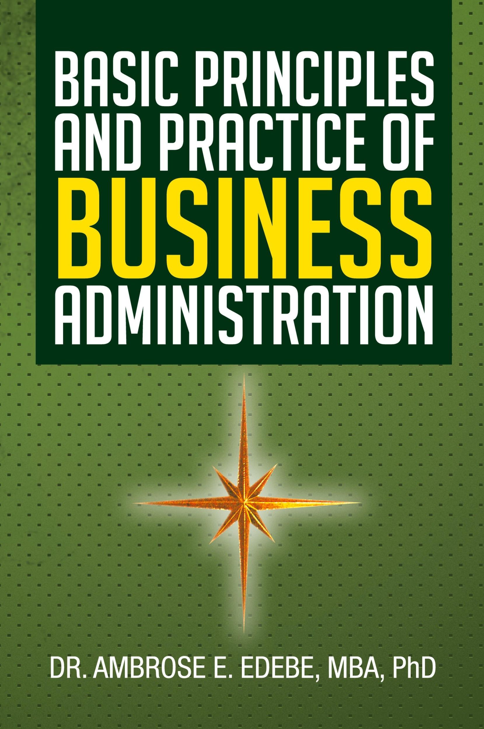 Cover: 9781483602370 | Basic Principles and Practice of Business Administration | Taschenbuch