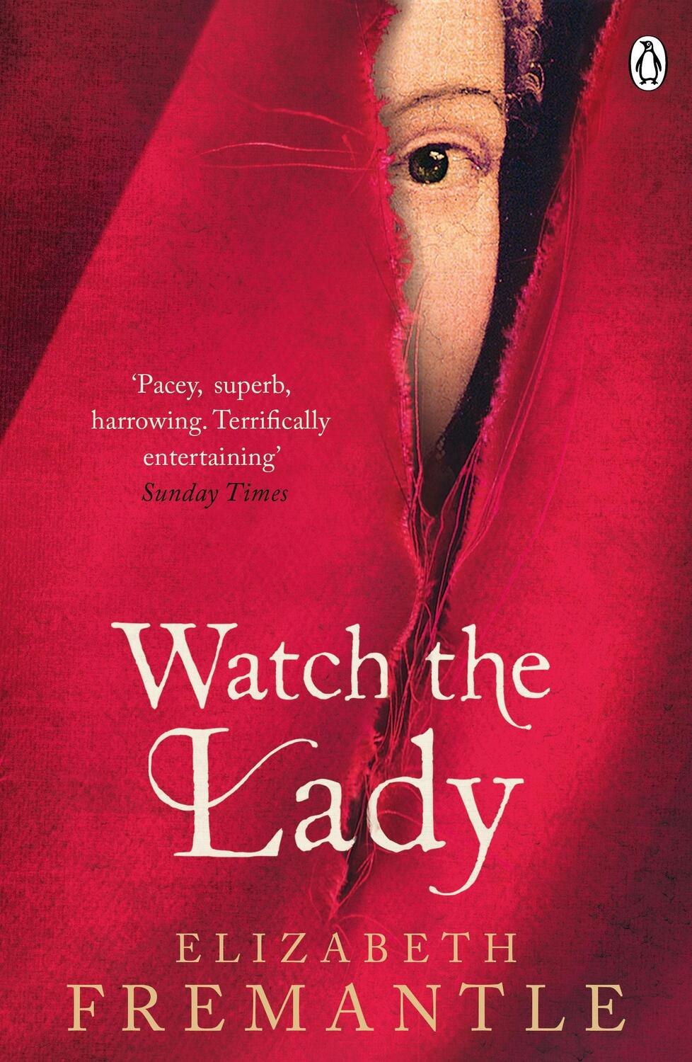 Cover: 9781405909440 | Watch the Lady | Elizabeth Fremantle | Taschenbuch | 496 S. | Englisch