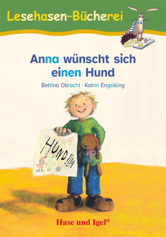 Cover: 9783863164942 | Anna wünscht sich einen Hund / Silbenhilfe. Schulausgabe | Obrecht