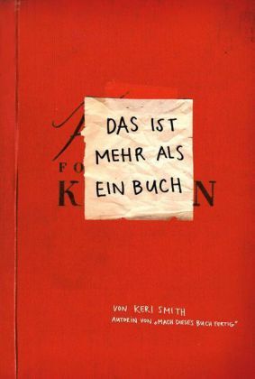 Cover: 9783888976995 | Das ist mehr als ein Buch | Keri Smith | Taschenbuch | 221 S. | 2010