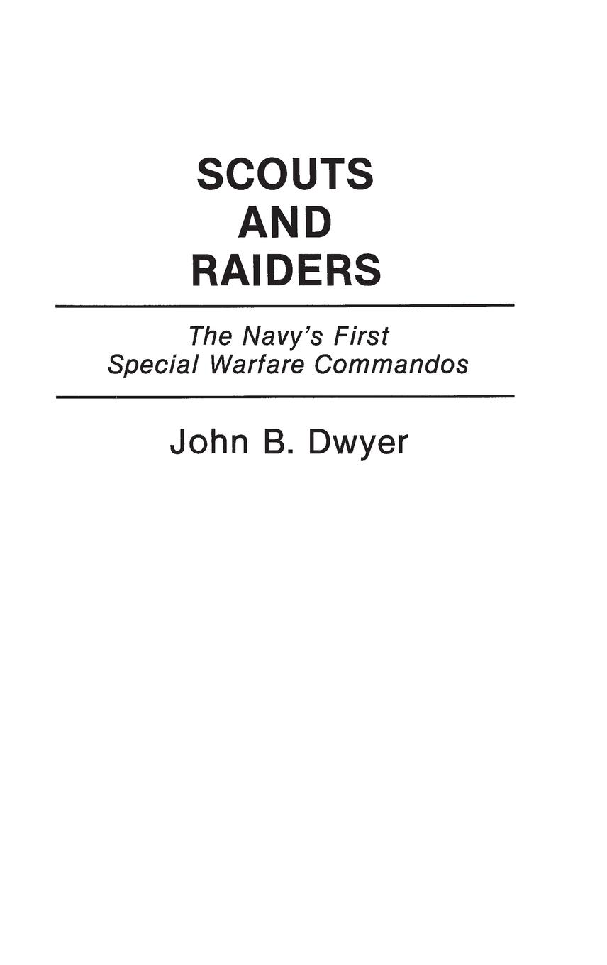 Cover: 9780275944094 | Scouts and Raiders | The Navy's First Special Warfare Commandos | Buch