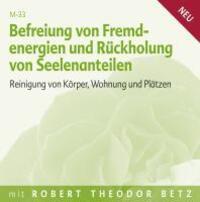 Bild: 9783940503961 | Befreiung von Fremdenergien | Robert Betz | Audio-CD | Deutsch | 2011