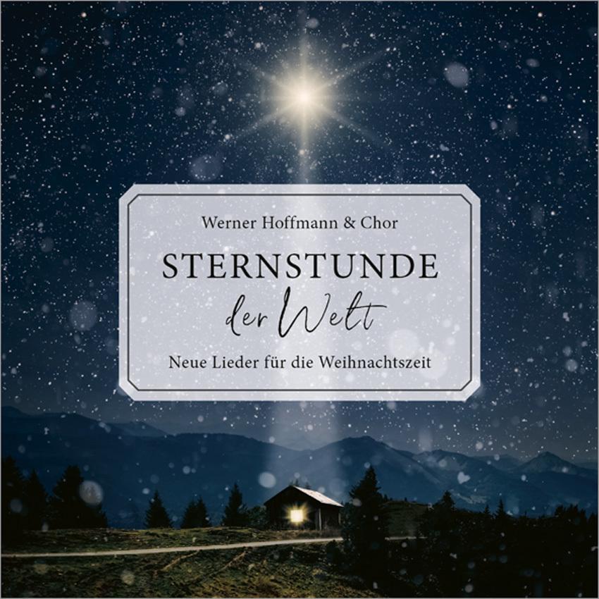 Cover: 4029856400709 | Sternstunde der Welt | Neue Lieder für die Weihnachtszeit | Hoffmann