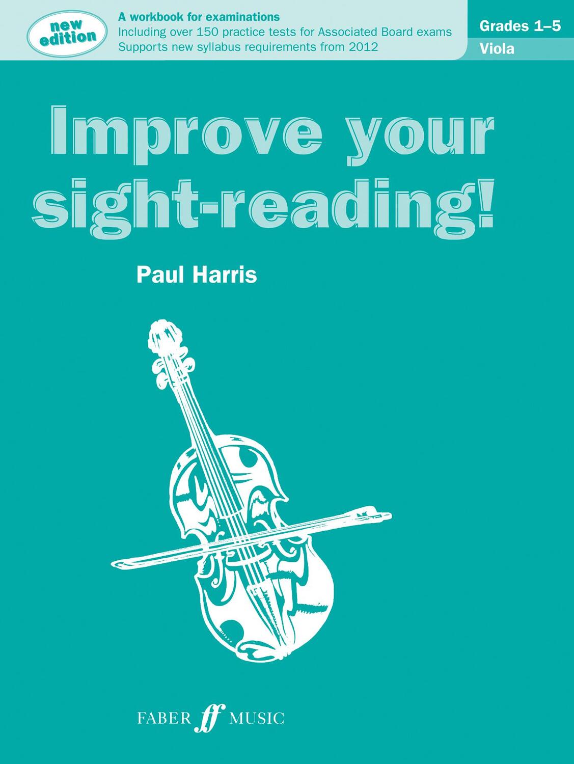 Cover: 9780571536993 | Improve Your Sight-Reading! Viola, Grade 1-5: A Workbook for...