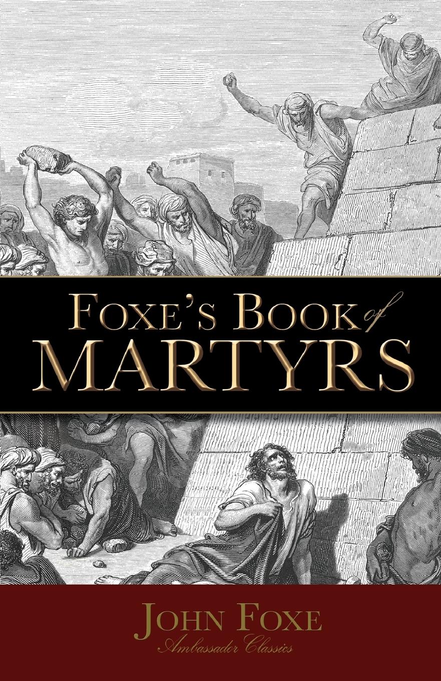 Cover: 9781932307207 | Foxe's Book of Martyrs | John Foxe | Taschenbuch | Englisch | 2005