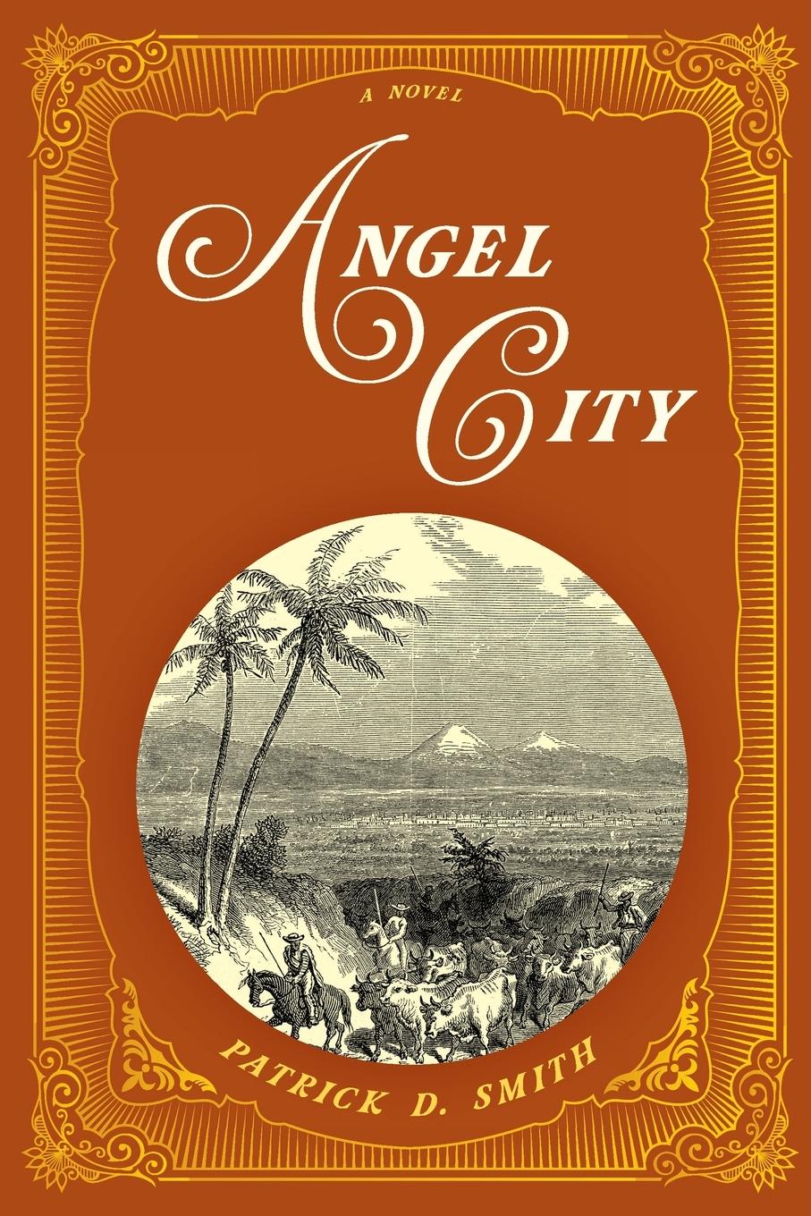 Cover: 9781683342823 | Angel City | A Novel | Patrick D. Smith | Taschenbuch | Englisch