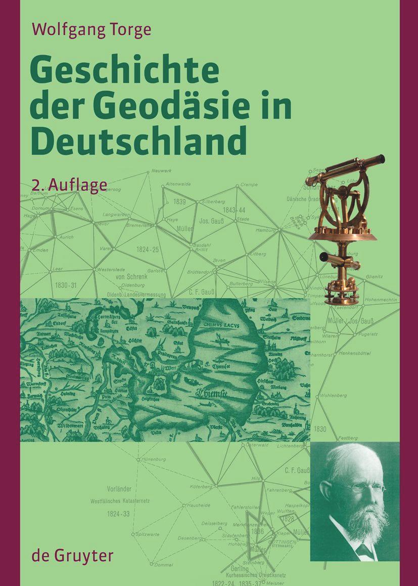 Cover: 9783110207194 | Geschichte der Geodäsie in Deutschland | Wolfgang Torge | Buch | XI