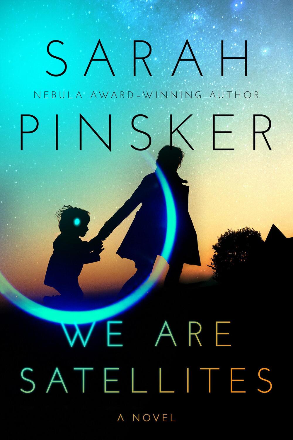 Cover: 9781984802606 | We Are Satellites | Sarah Pinsker | Taschenbuch | Englisch | 2021