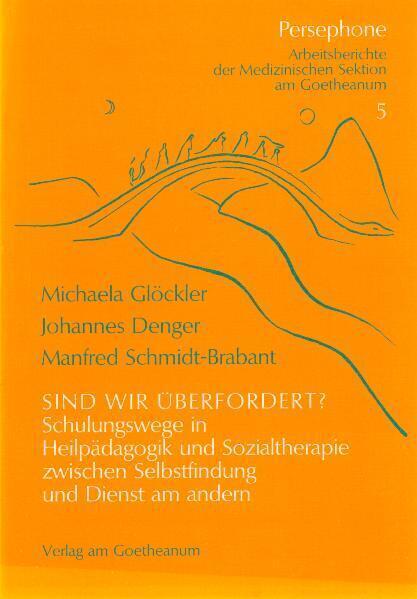 Cover: 9783723507025 | Sind wir überfordert? | Michaela Glöckler (u. a.) | Taschenbuch