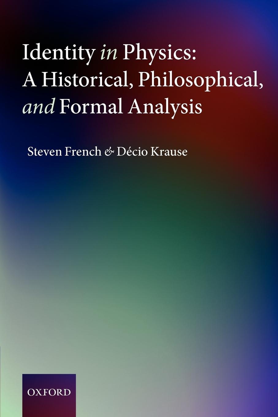 Cover: 9780199575633 | Identity in Physics | A Historical, Philosophical, and Formal Analysis