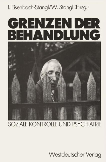 Cover: 9783531117171 | Grenzen der Behandlung | Soziale Kontrolle und Psychiatrie | Buch