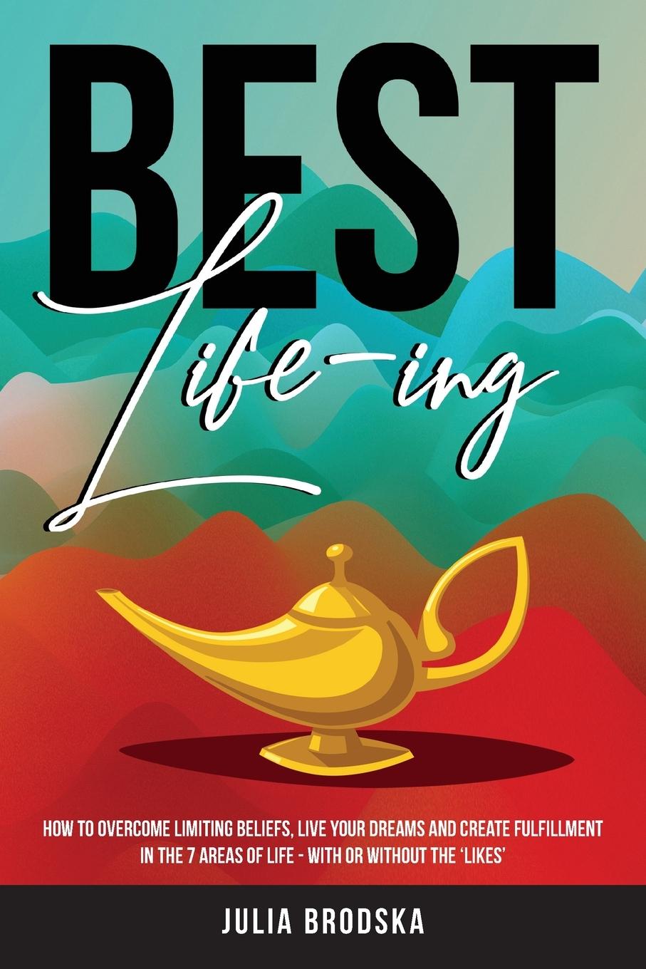 Cover: 9781735418117 | Best Life-ing | Julia Brodska | Taschenbuch | Englisch | 2020