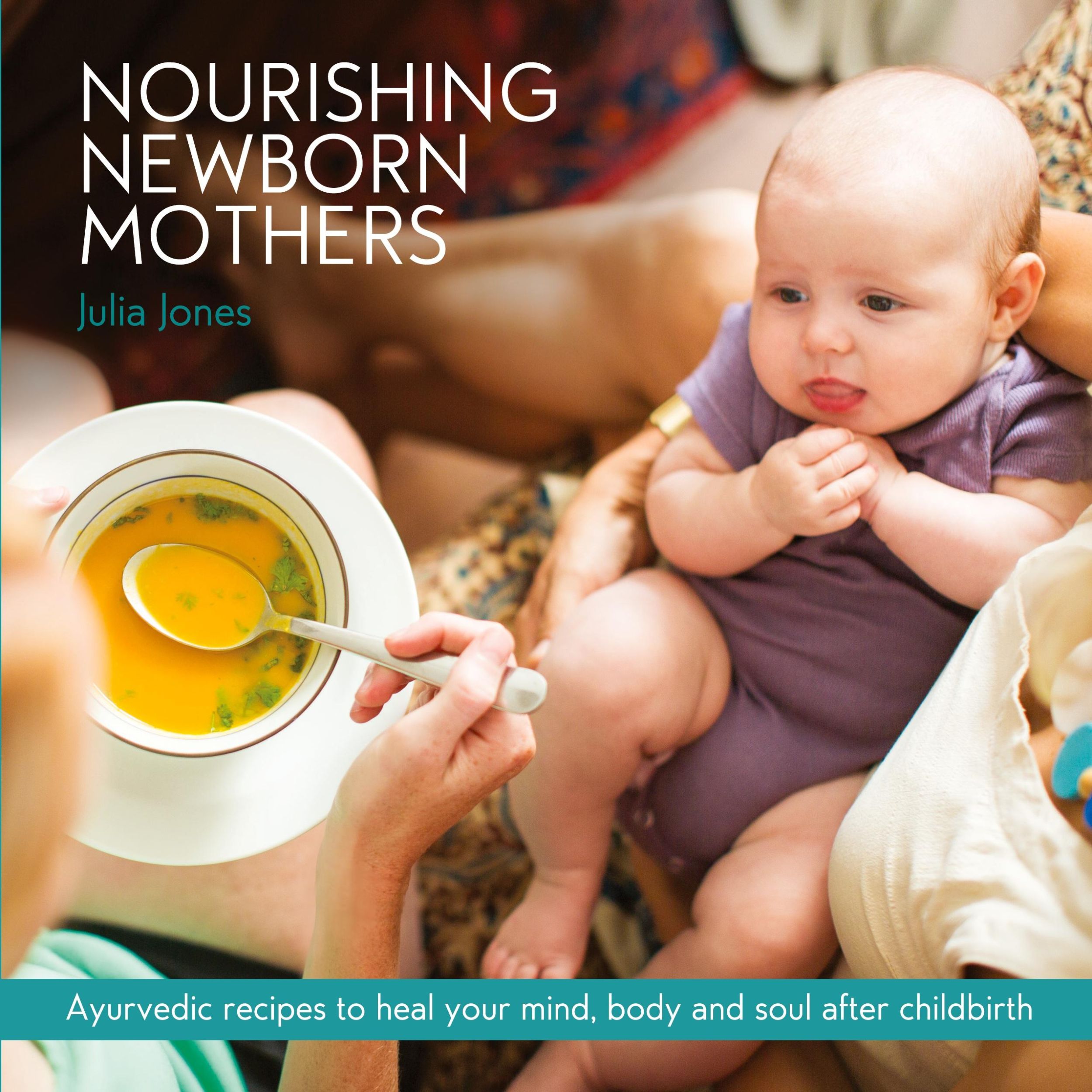 Cover: 9780648343103 | Nourishing Newborn Mothers | Julia Jones | Taschenbuch | Englisch