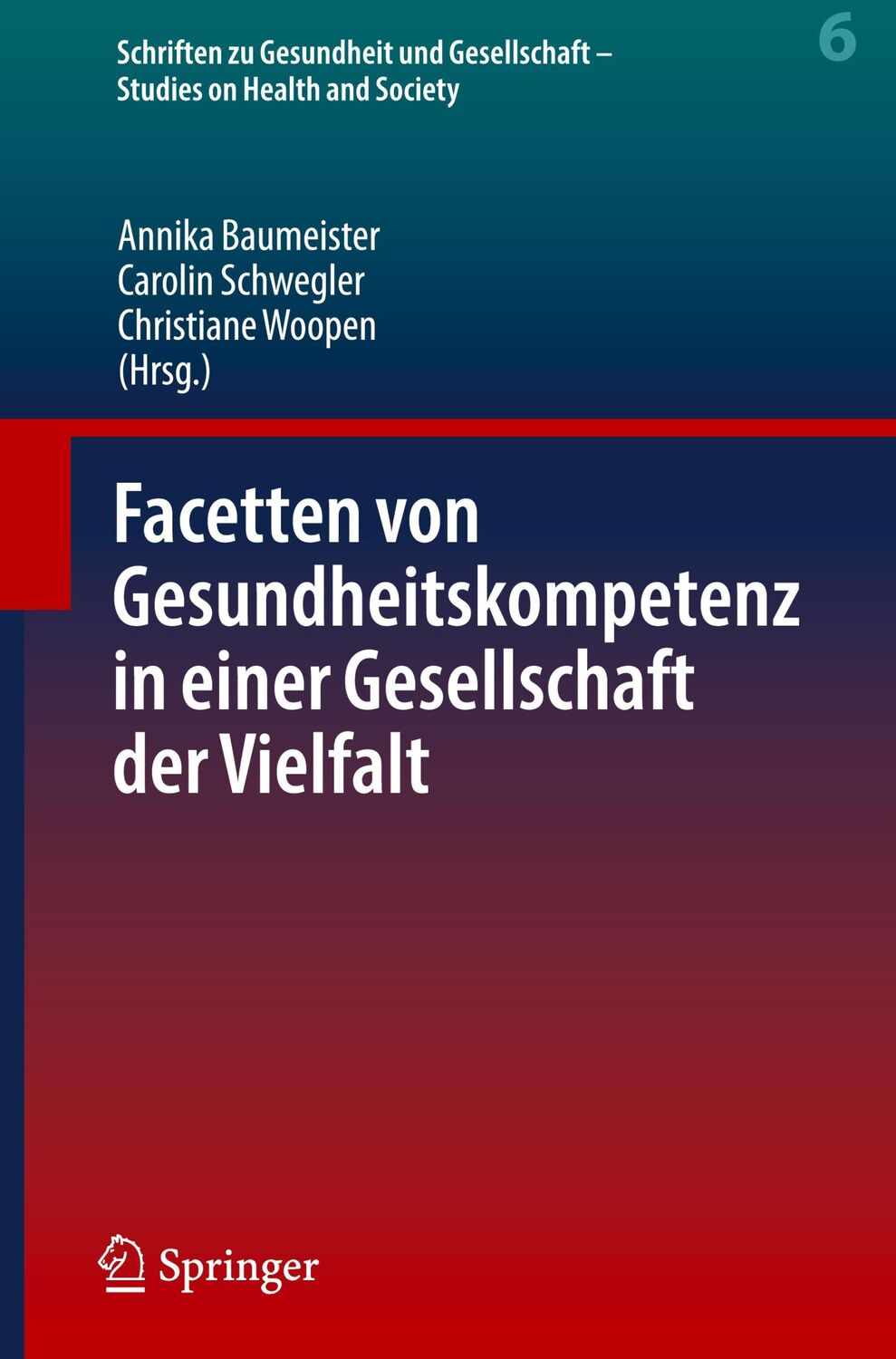 Cover: 9783662655856 | Facetten von Gesundheitskompetenz in einer Gesellschaft der Vielfalt