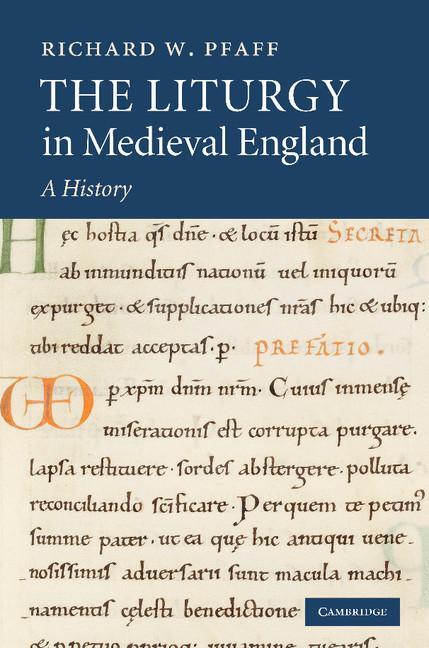 Cover: 9781107405561 | The Liturgy in Medieval England | A History | Richard William Pfaff