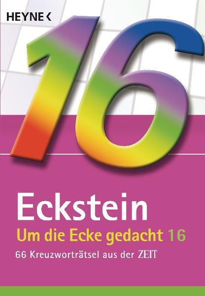 Cover: 9783453685499 | Um die Ecke gedacht 16 | 66 Kreuzworträtsel aus der ZEIT | Eckstein