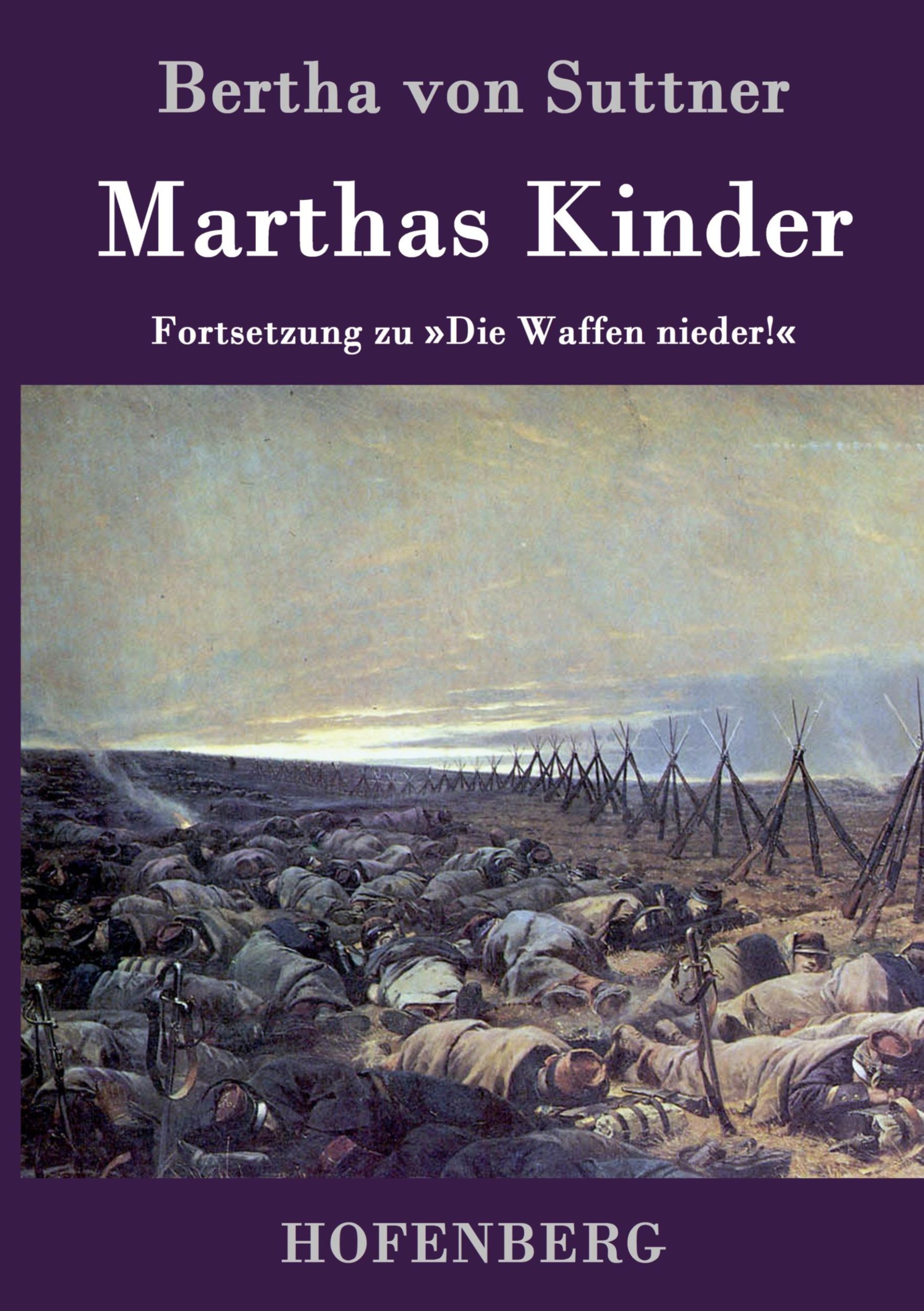 Cover: 9783843042246 | Marthas Kinder | Fortsetzung zu »Die Waffen nieder!« | Suttner | Buch