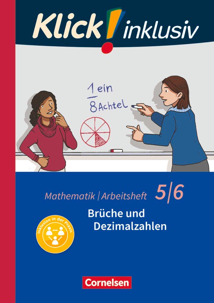 Cover: 9783060021161 | Klick! inklusiv 5./6. Schuljahr - Brüche und Dezimalzahlen....