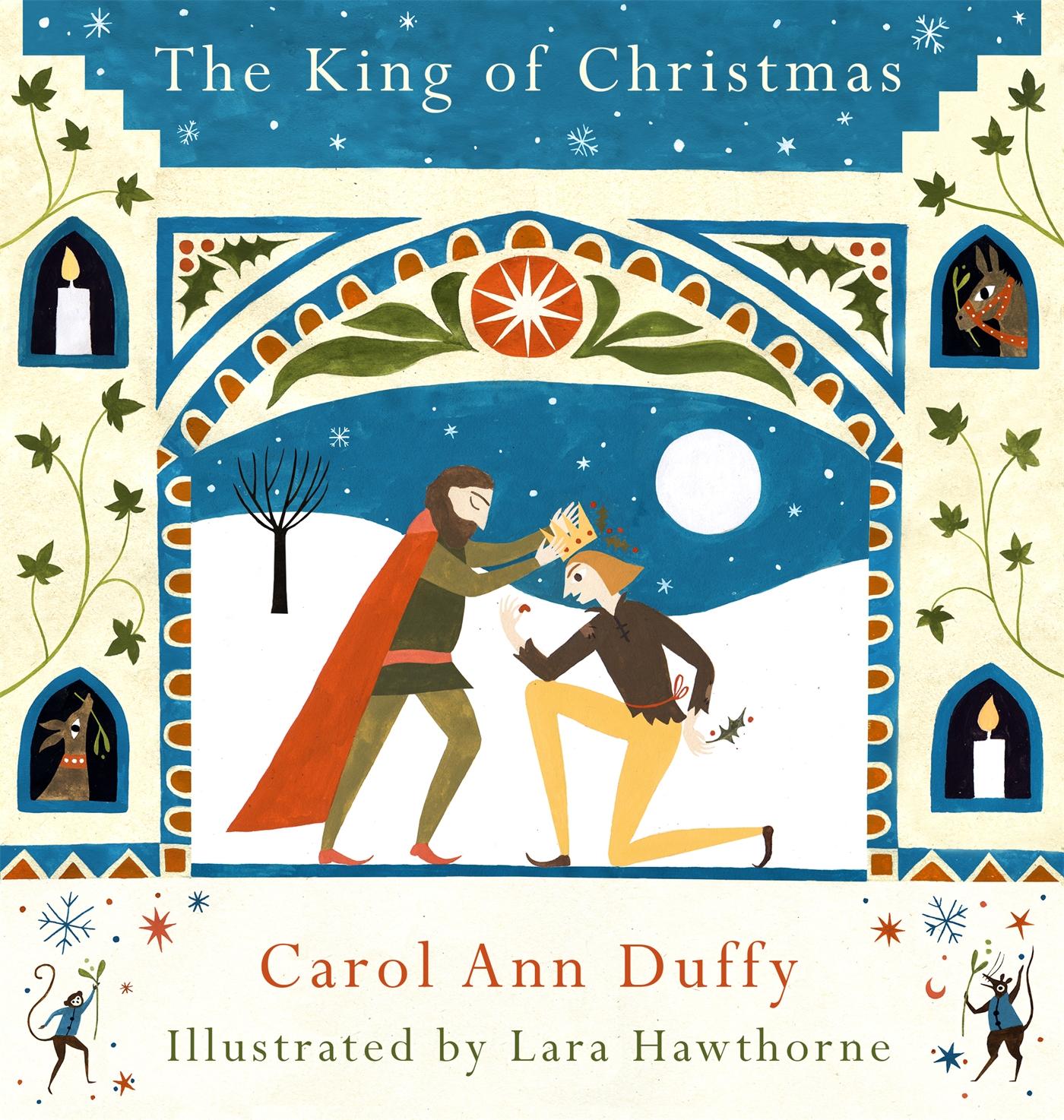 Cover: 9781509834570 | The King of Christmas | Carol Ann Duffy DBE | Buch | Gebunden | 2016