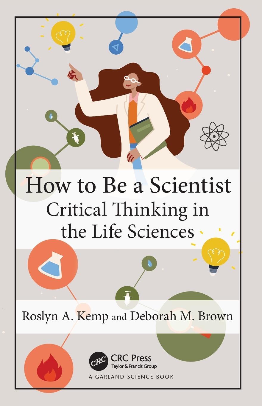 Cover: 9780815346098 | How to Be a Scientist | Critical Thinking in the Life Sciences | Buch