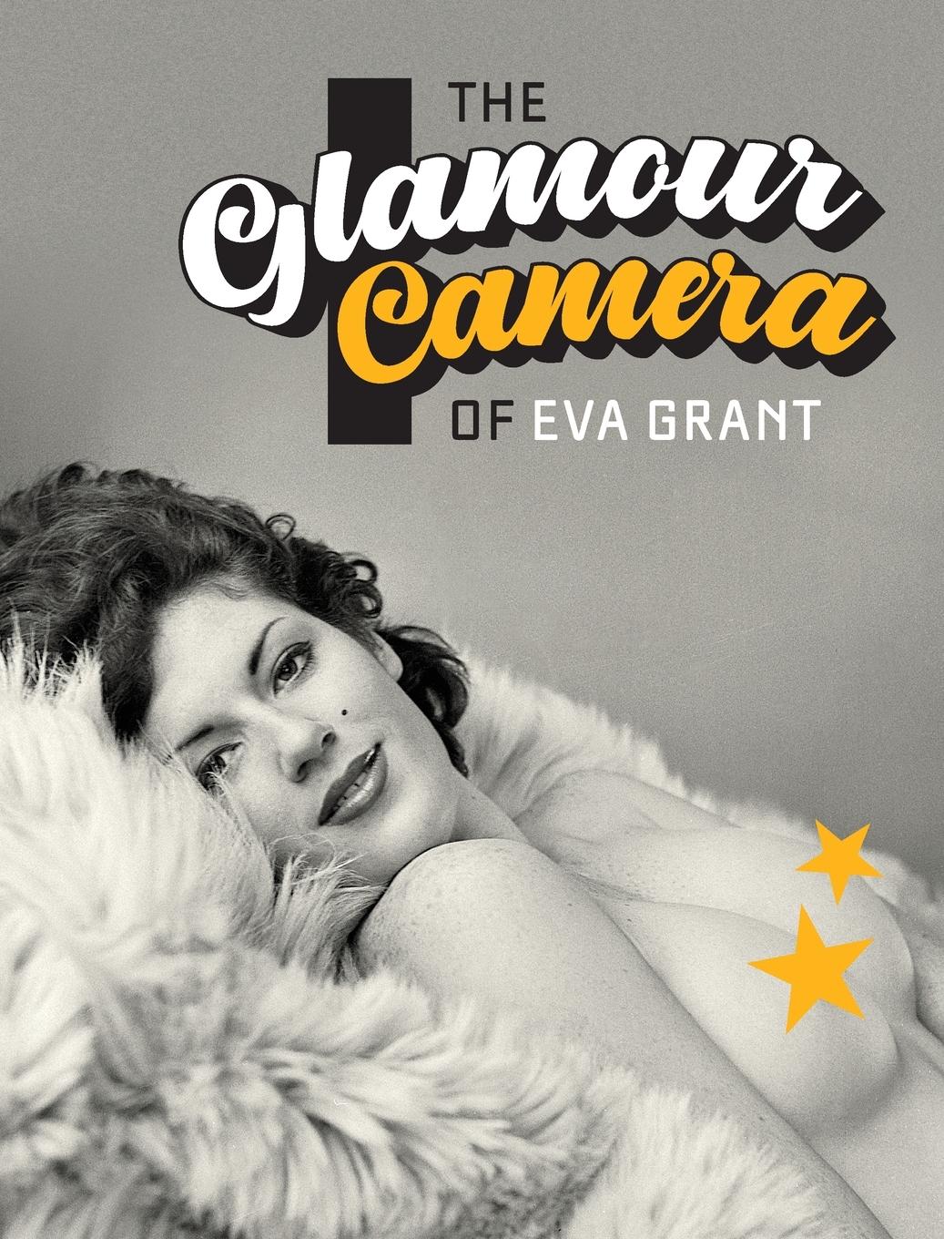 Cover: 9781916215184 | The Glamour Camera of Eva Grant | Yahya El-Droubie | Buch | Englisch